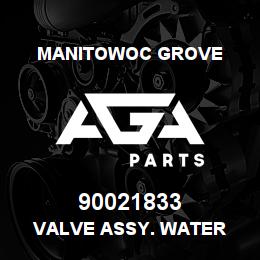 90021833 Manitowoc Grove VALVE ASSY. WATER | AGA Parts
