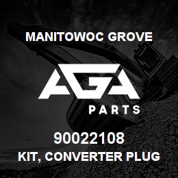90022108 Manitowoc Grove KIT, CONVERTER PLUG | AGA Parts