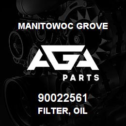 90022561 Manitowoc Grove FILTER, OIL | AGA Parts