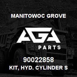 90022858 Manitowoc Grove KIT, HYD. CYLINDER SERVICE | AGA Parts