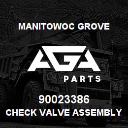 90023386 Manitowoc Grove CHECK VALVE ASSEMBLY | AGA Parts