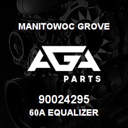 90024295 Manitowoc Grove 60A EQUALIZER | AGA Parts