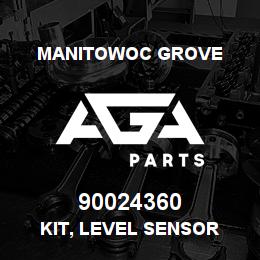 90024360 Manitowoc Grove KIT, LEVEL SENSOR | AGA Parts