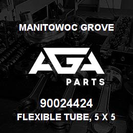90024424 Manitowoc Grove FLEXIBLE TUBE, 5 X 5 FT | AGA Parts