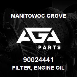 90024441 Manitowoc Grove FILTER, ENGINE OIL | AGA Parts