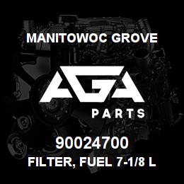 90024700 Manitowoc Grove FILTER, FUEL 7-1/8 LG PRIM | AGA Parts