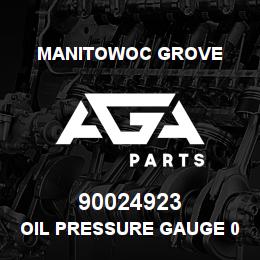 90024923 Manitowoc Grove OIL PRESSURE GAUGE 0-100 PSI | AGA Parts