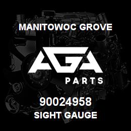 90024958 Manitowoc Grove SIGHT GAUGE | AGA Parts