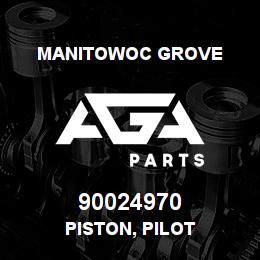 90024970 Manitowoc Grove PISTON, PILOT | AGA Parts