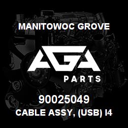 90025049 Manitowoc Grove CABLE ASSY, (USB) I4300/4500 | AGA Parts