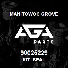 90025229 Manitowoc Grove KIT, SEAL | AGA Parts