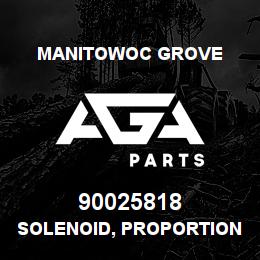 90025818 Manitowoc Grove SOLENOID, PROPORTIONAL | AGA Parts