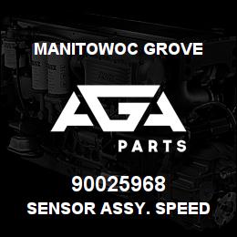 90025968 Manitowoc Grove SENSOR ASSY. SPEED | AGA Parts