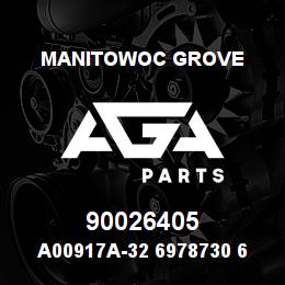 90026405 Manitowoc Grove A00917A-32 6978730 64 | AGA Parts