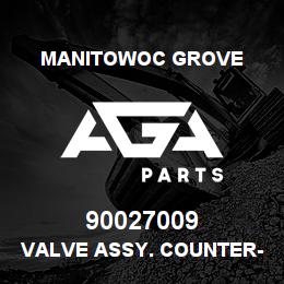 90027009 Manitowoc Grove VALVE ASSY. COUNTER-BALANCE | AGA Parts
