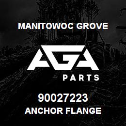 90027223 Manitowoc Grove ANCHOR FLANGE | AGA Parts