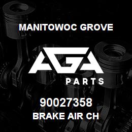 90027358 Manitowoc Grove BRAKE AIR CH | AGA Parts
