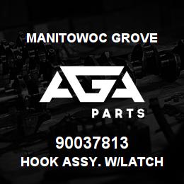 90037813 Manitowoc Grove HOOK ASSY. W/LATCH | AGA Parts