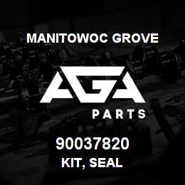90037820 Manitowoc Grove KIT, SEAL | AGA Parts