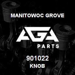 901022 Manitowoc Grove KNOB | AGA Parts