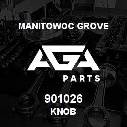 901026 Manitowoc Grove KNOB | AGA Parts