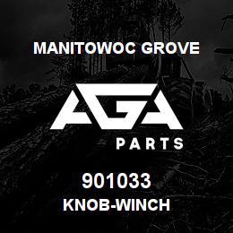901033 Manitowoc Grove KNOB-WINCH | AGA Parts