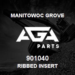 901040 Manitowoc Grove RIBBED INSERT | AGA Parts