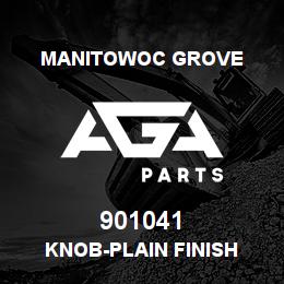 901041 Manitowoc Grove KNOB-Plain Finish | AGA Parts