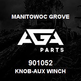 901052 Manitowoc Grove KNOB-AUX WINCH | AGA Parts