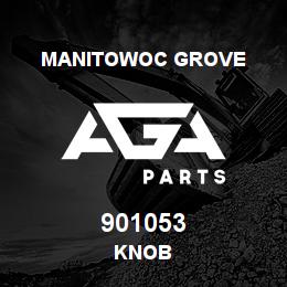 901053 Manitowoc Grove KNOB | AGA Parts