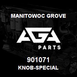 901071 Manitowoc Grove KNOB-SPECIAL | AGA Parts