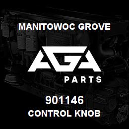 901146 Manitowoc Grove CONTROL KNOB | AGA Parts
