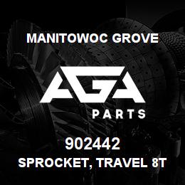 902442 Manitowoc Grove SPROCKET, TRAVEL 8T | AGA Parts
