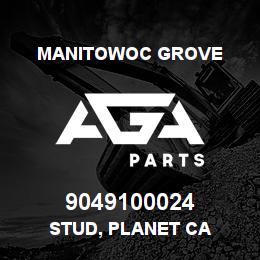 9049100024 Manitowoc Grove STUD, PLANET CA | AGA Parts