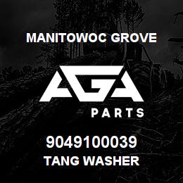 9049100039 Manitowoc Grove TANG WASHER | AGA Parts