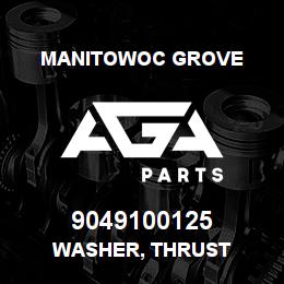 9049100125 Manitowoc Grove WASHER, THRUST | AGA Parts