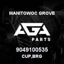 9049100535 Manitowoc Grove CUP,BRG | AGA Parts