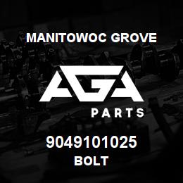 9049101025 Manitowoc Grove BOLT | AGA Parts