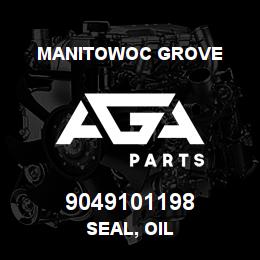 9049101198 Manitowoc Grove SEAL, OIL | AGA Parts