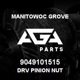 9049101515 Manitowoc Grove DRV PINION NUT | AGA Parts