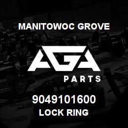 9049101600 Manitowoc Grove LOCK RING | AGA Parts
