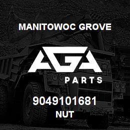 9049101681 Manitowoc Grove NUT | AGA Parts