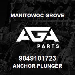 9049101723 Manitowoc Grove ANCHOR PLUNGER | AGA Parts