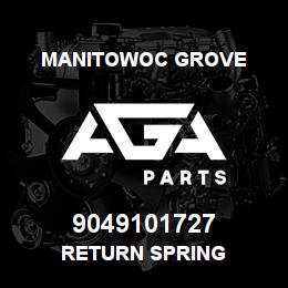 9049101727 Manitowoc Grove RETURN SPRING | AGA Parts