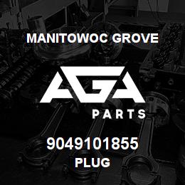 9049101855 Manitowoc Grove PLUG | AGA Parts