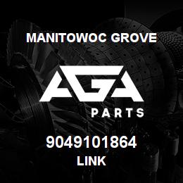9049101864 Manitowoc Grove LINK | AGA Parts
