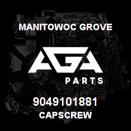 9049101881 Manitowoc Grove CAPSCREW | AGA Parts