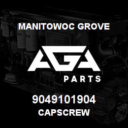9049101904 Manitowoc Grove CAPSCREW | AGA Parts