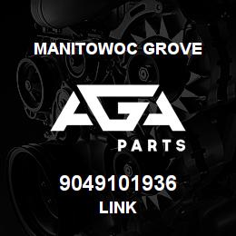 9049101936 Manitowoc Grove LINK | AGA Parts
