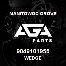 9049101955 Manitowoc Grove WEDGE | AGA Parts